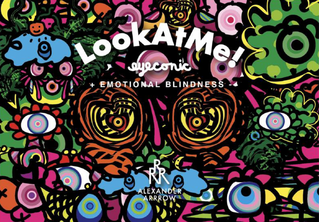 Eyeconic《Look at Me》＋− Emotional Blindness