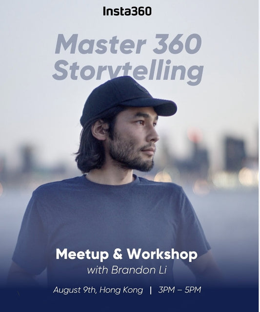 Brandon Li x Insta360 Meetup &amp; Workshop in Hong Kong